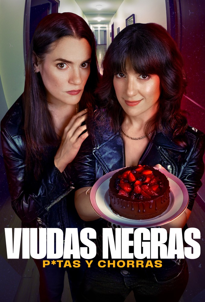 Poster de la serie Viudas negras: P*tas y chorras