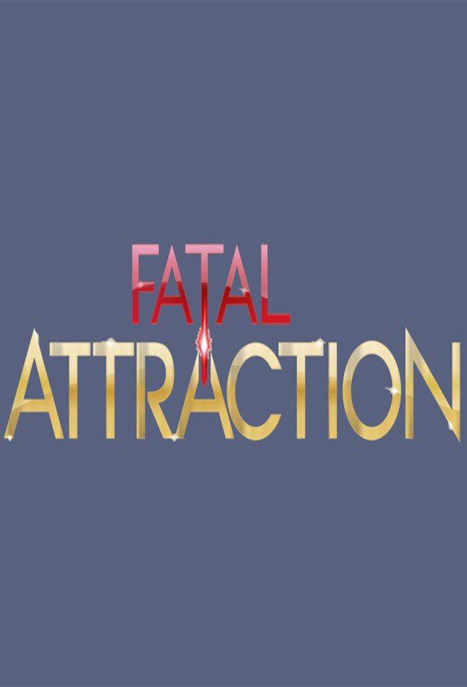 Poster de la serie Fatal Attraction