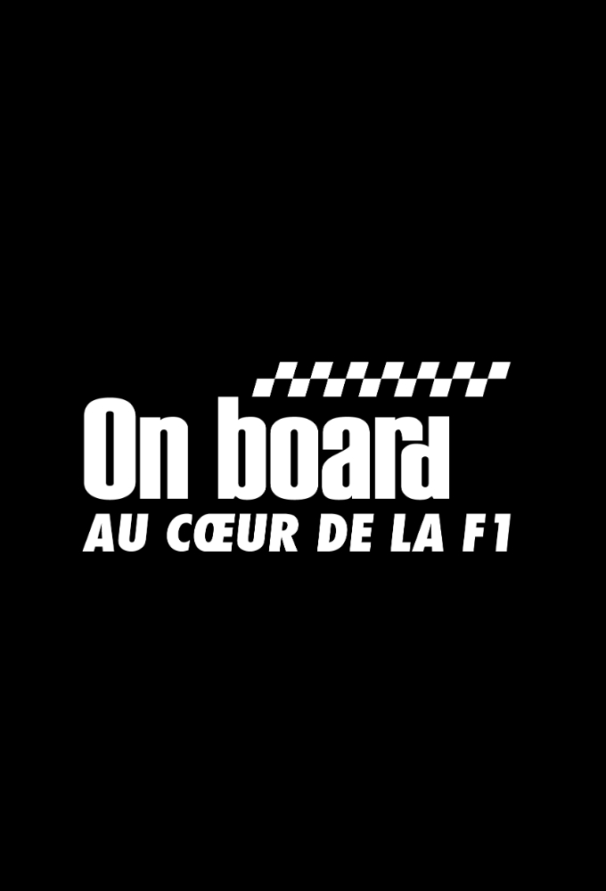 Poster de la serie On board, au cœur de la F1