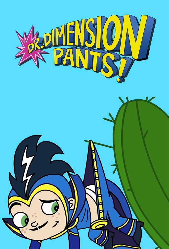Poster de la serie Dr. Dimensionpants!