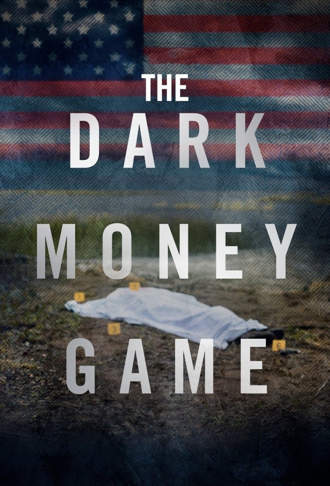 Poster de la serie The Dark Money Game