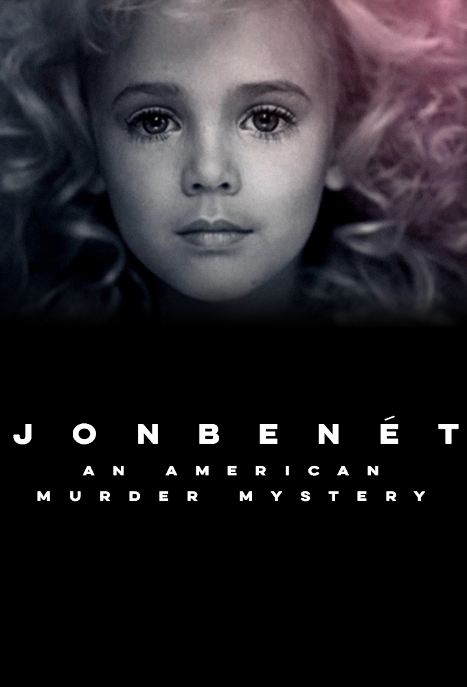 Poster de la serie JonBenét: An American Murder Mystery