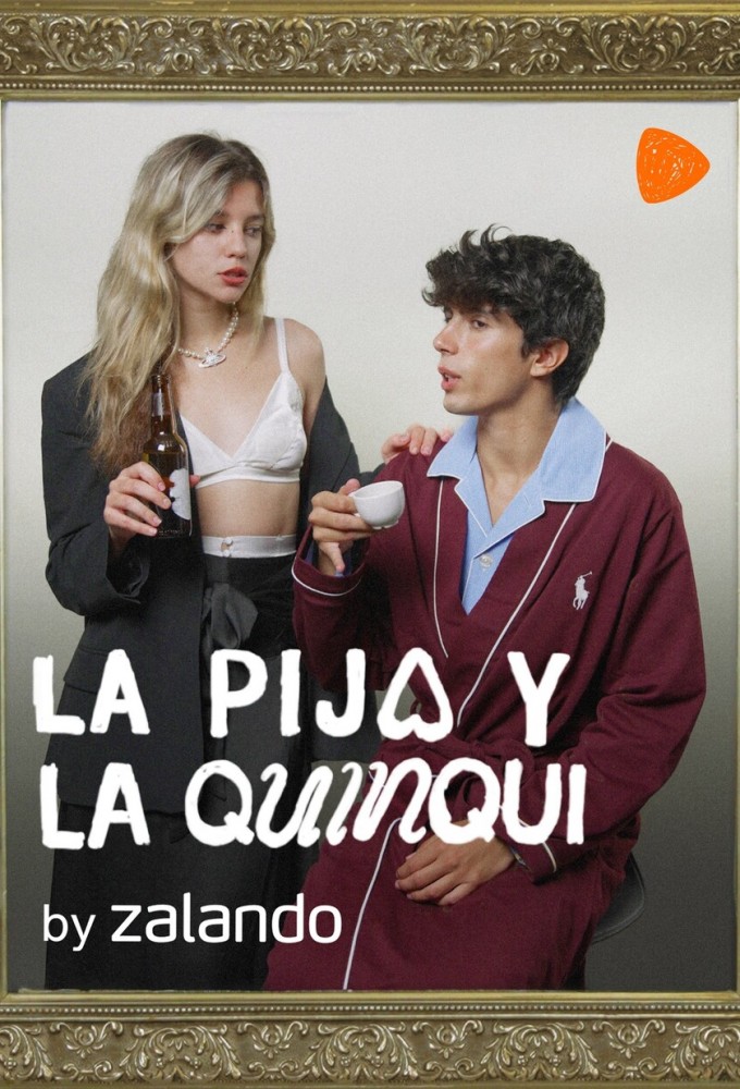 Poster de la serie La Pija y la Quinqui