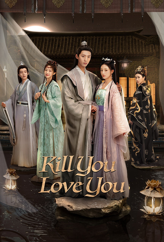 Poster de la serie Kill You Love You