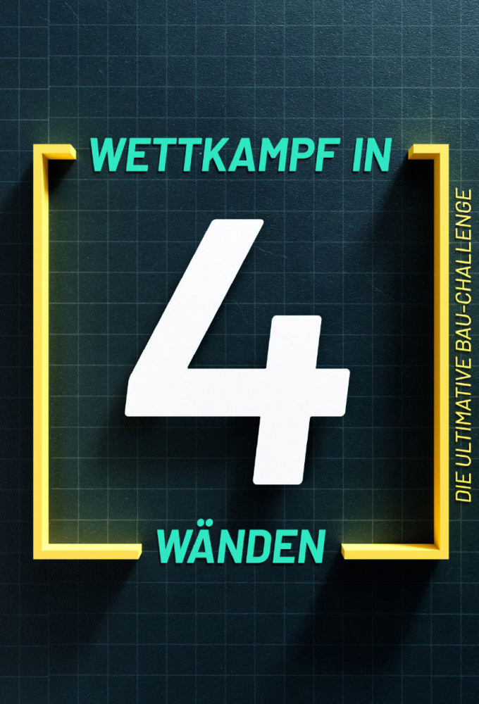 Poster de la serie Wettkampf in 4 Wänden - Die ultimative Bau-Challenge