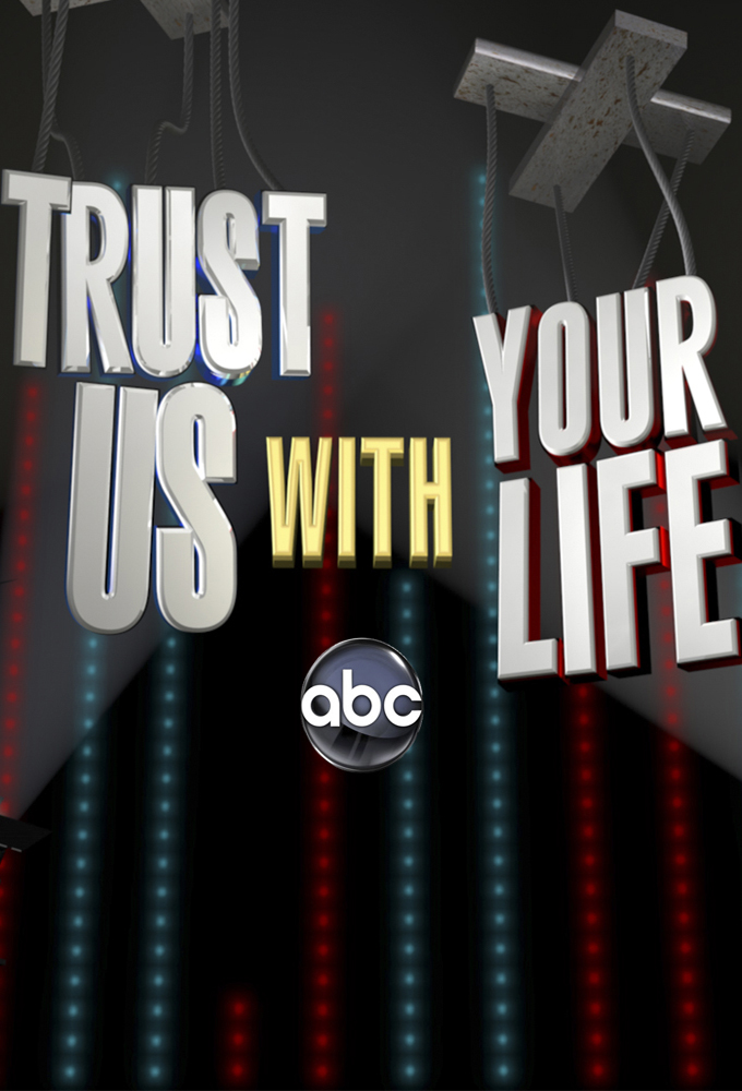 Poster de la serie Trust Us With Your Life