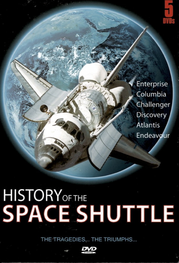 Poster de la serie History of the Space Shuttle - The Tragedies,... The Triumphs...