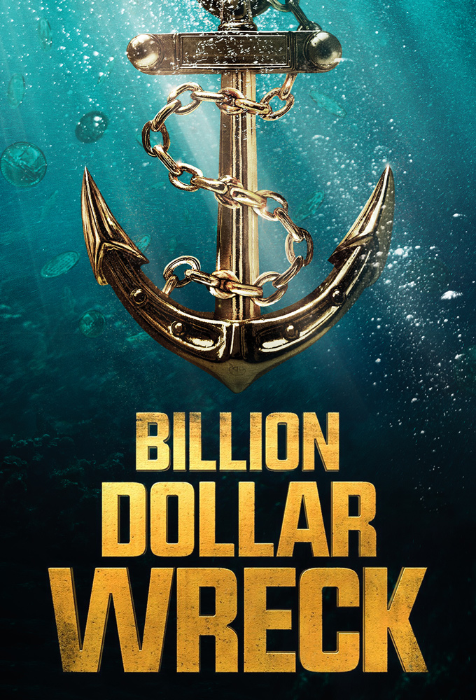 Poster de la serie Billion Dollar Wreck