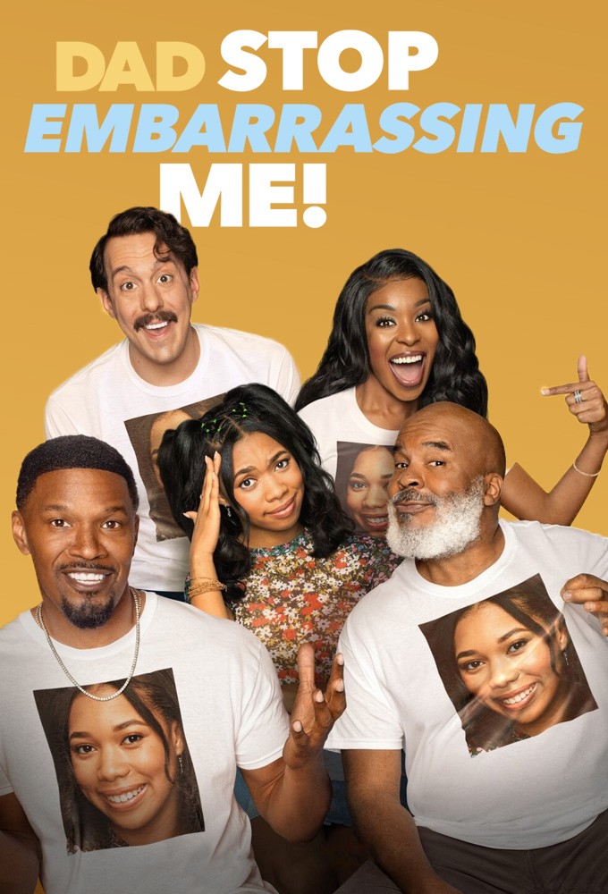 Poster de la serie Dad Stop Embarrassing Me!