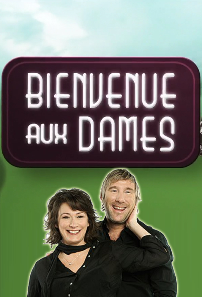 Poster de la serie Bienvenue aux dames