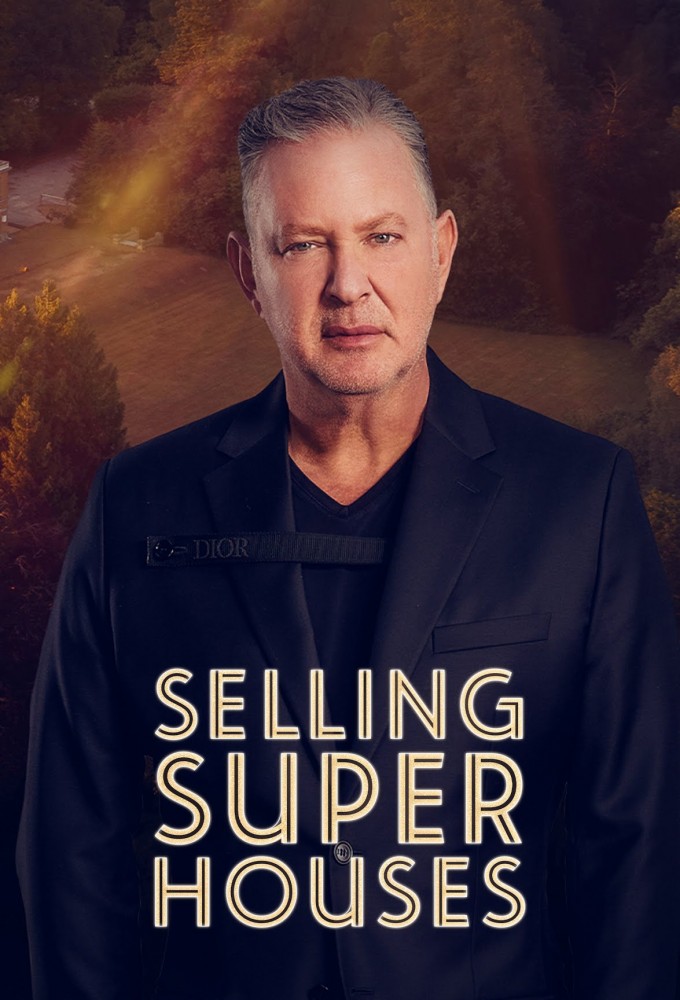 Poster de la serie Selling Super Houses