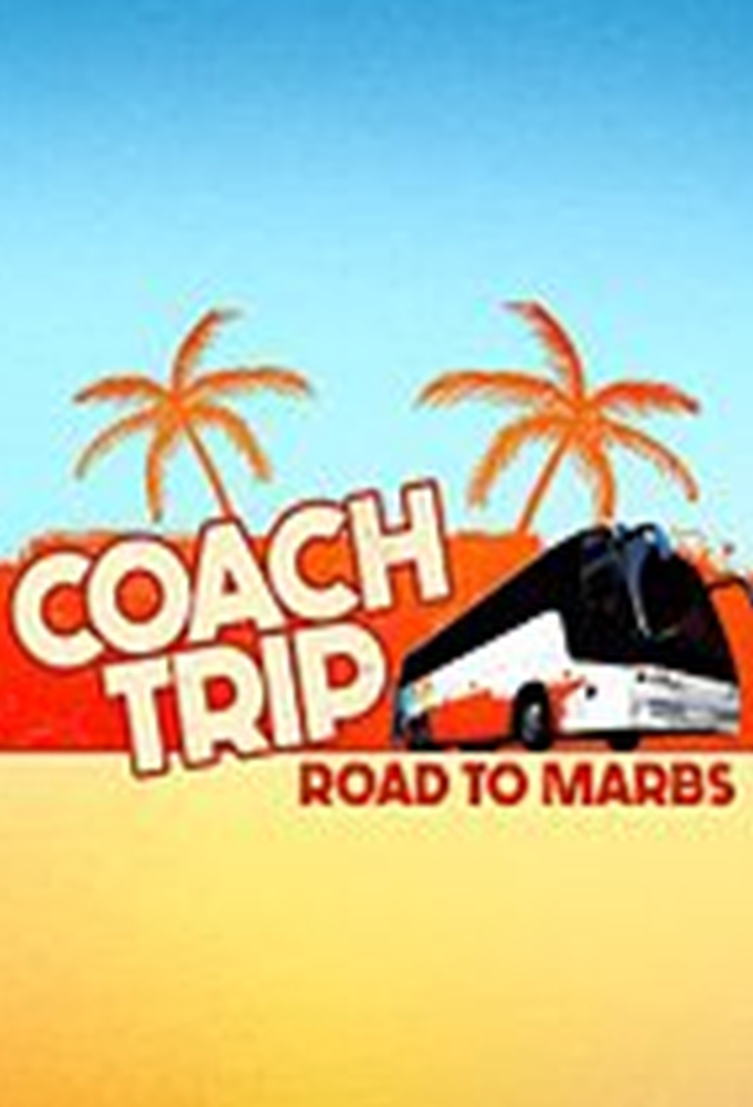 Poster de la serie Coach Trip: Road to Marbs