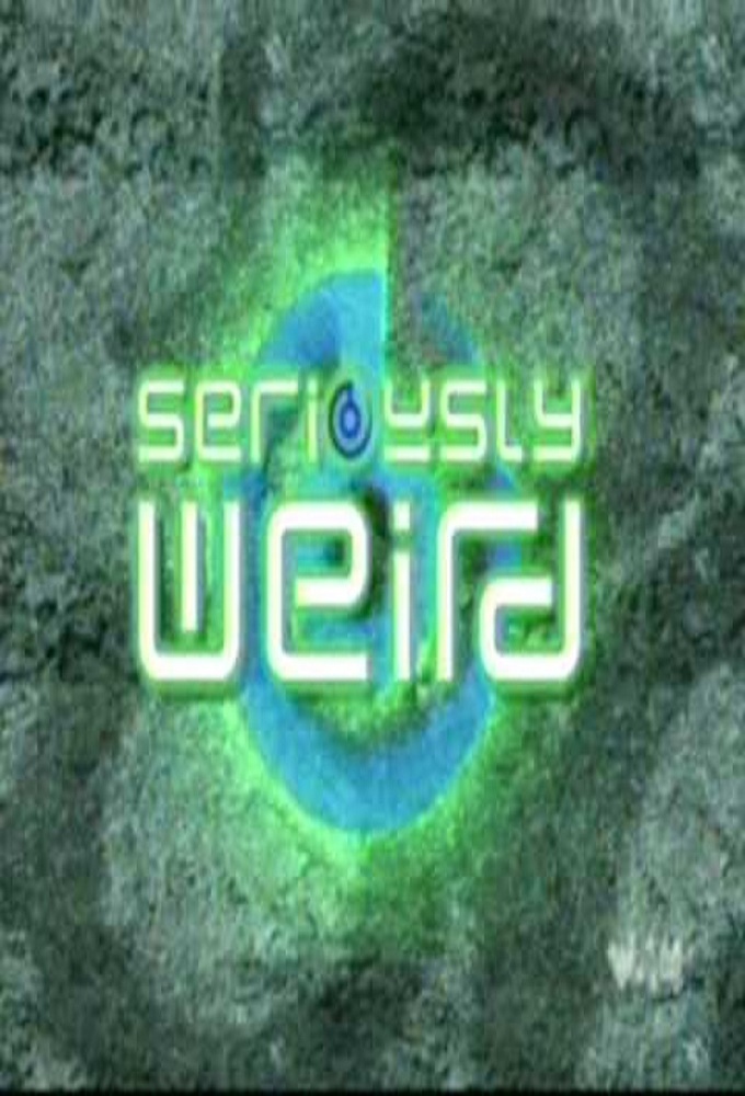 Poster de la serie Seriously Weird