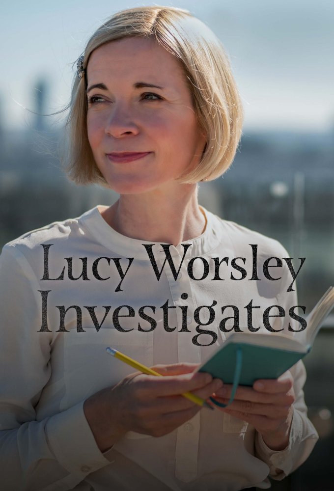 Poster de la serie Lucy Worsley Investigates