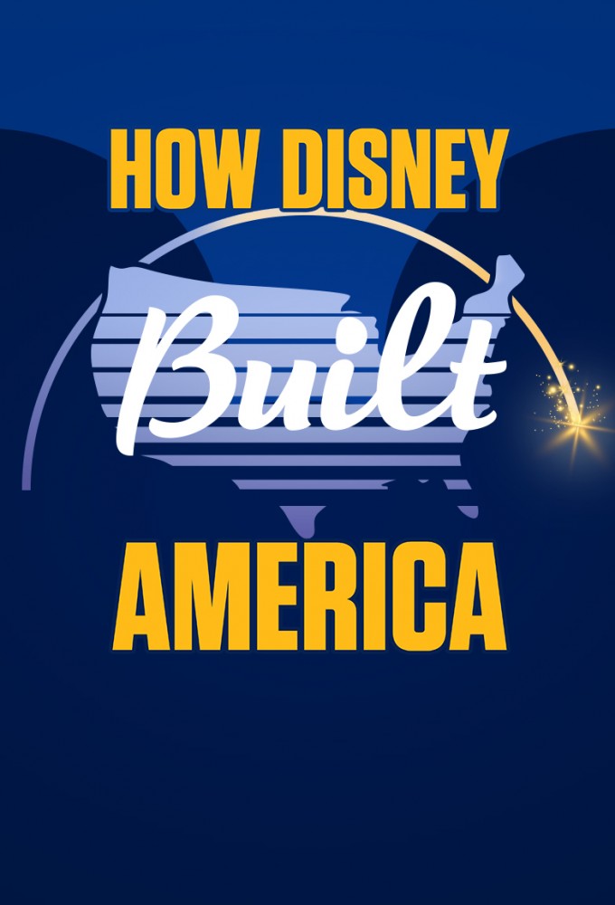 Poster de la serie How Disney Built America