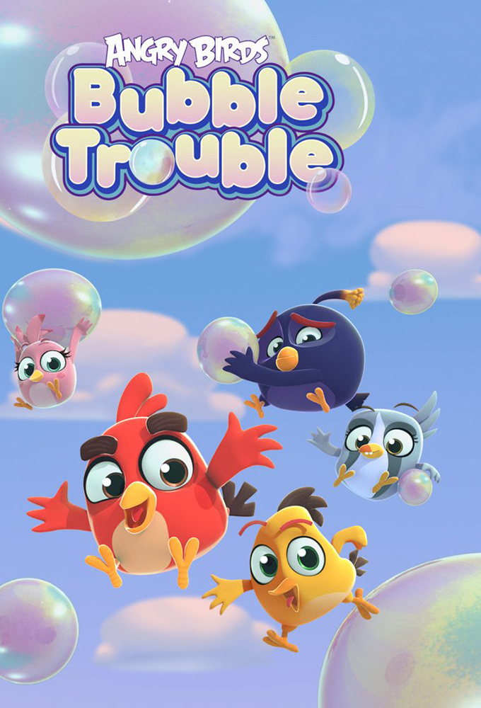 Poster de la serie Angry Birds Bubble Trouble