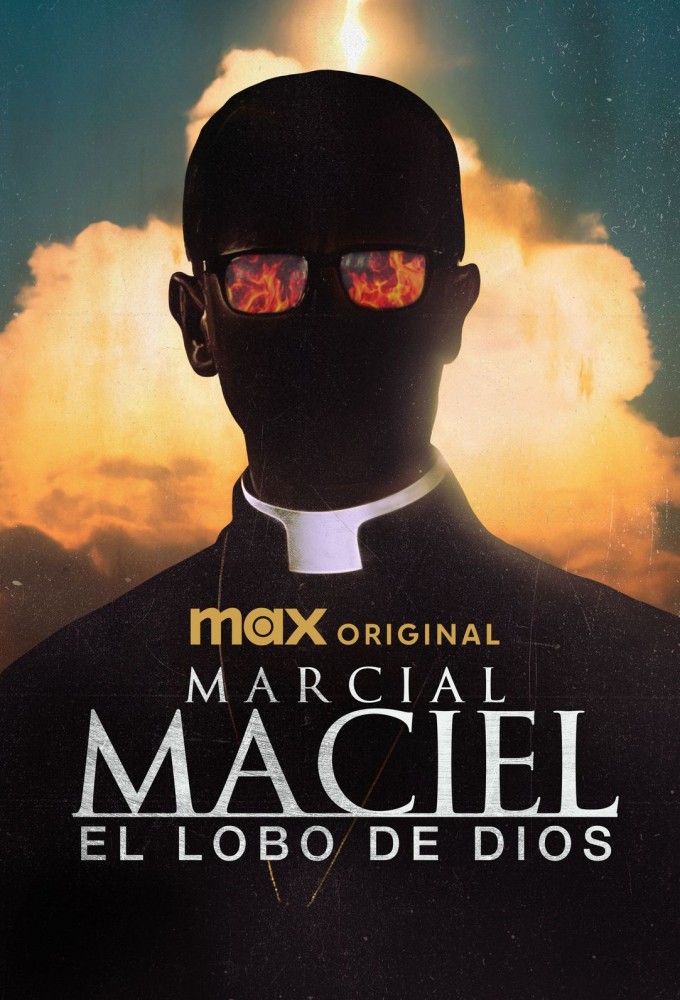 Poster de la serie Marcial Maciel: El Lobo de Dios