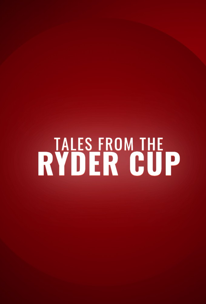 Poster de la serie Tales From The Ryder Cup