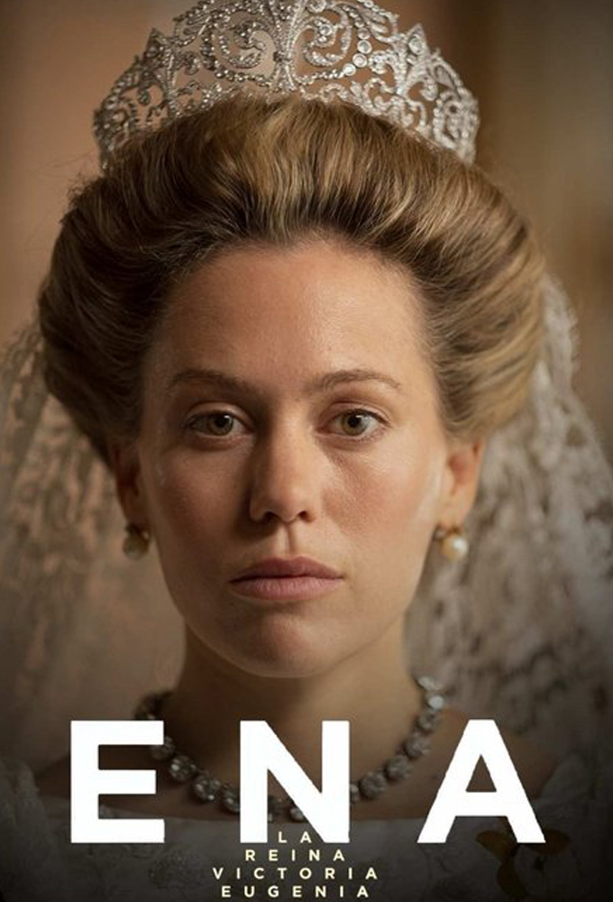 Poster de la serie Ena. La reina Victoria Eugenia