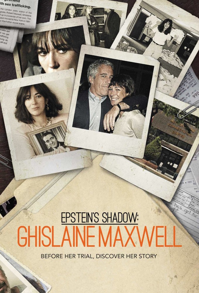 Poster de la serie Epstein's Shadow: Ghislaine Maxwell