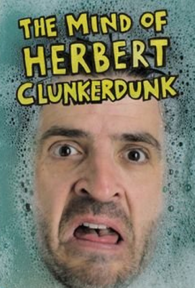 Poster de la serie The Mind of Herbert Clunkerdunk