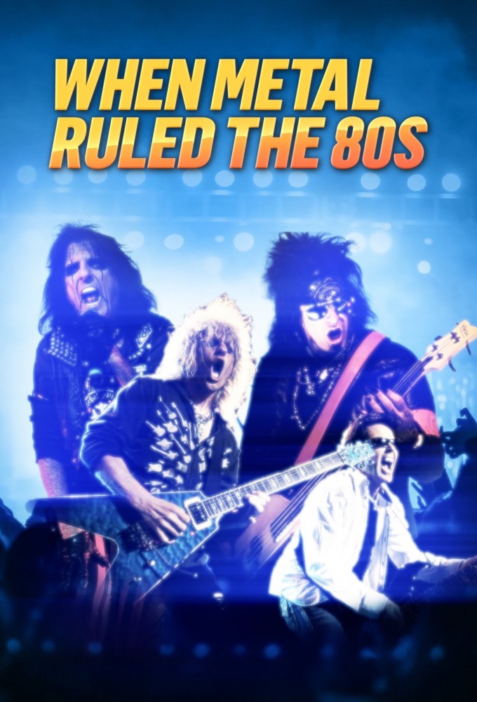 Poster de la serie When Metal Ruled The 80s