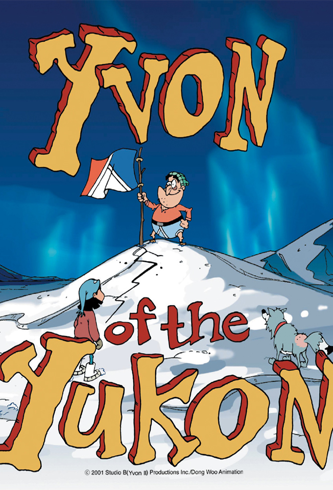 Poster de la serie Yvon of the Yukon