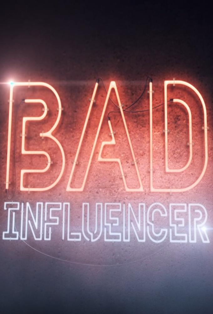 Poster de la serie Bad Influencer