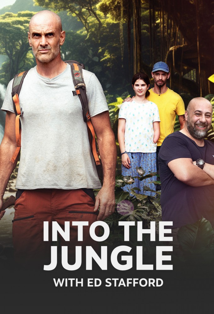 Poster de la serie Into the Jungle with Ed Stafford