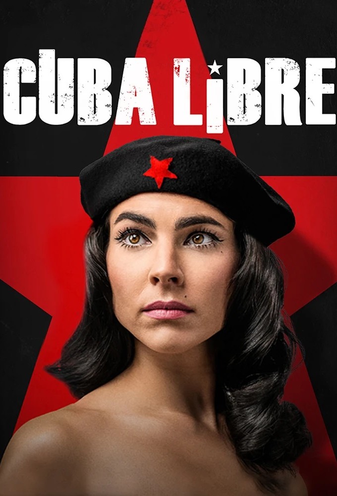 Poster de la serie Cuba Libre