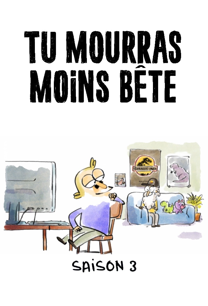 Poster de la serie Tu mourras moins bête