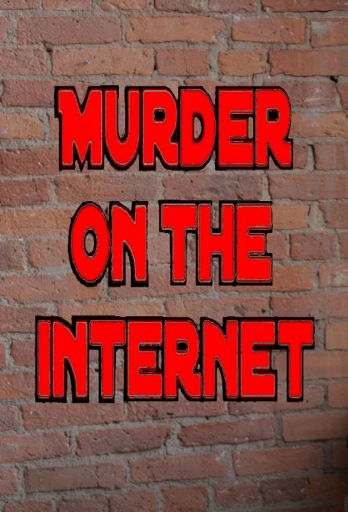 Poster de la serie Murder on the Internet