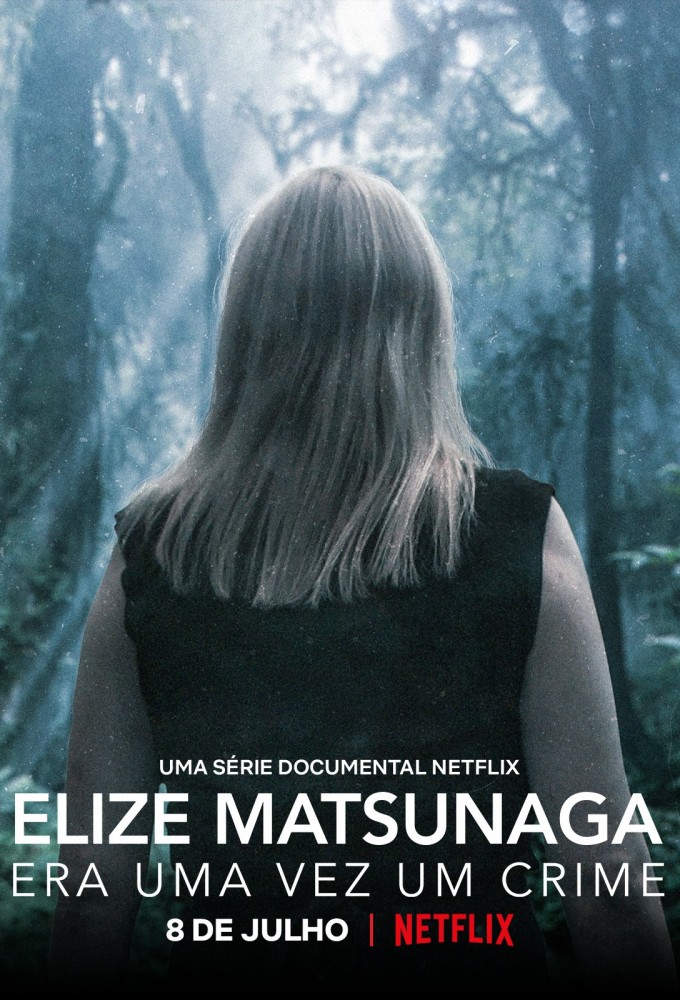 Poster de la serie Elize Matsunaga: Érase una vez un crimen