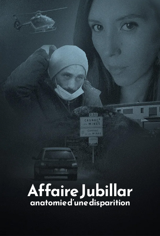 Poster de la serie Affaire Jubillar : anatomie d'une disparition