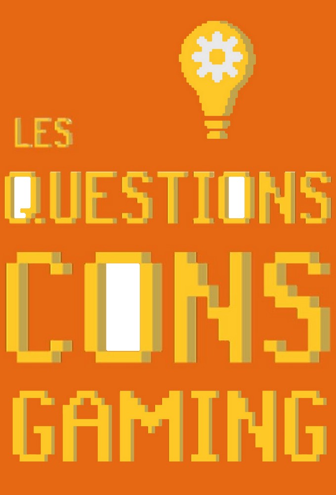 Poster de la serie Les questions cons gaming