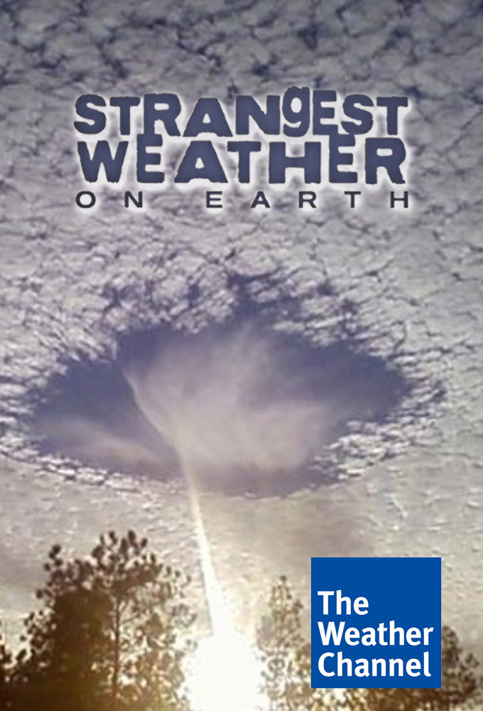 Poster de la serie Strangest Weather on Earth