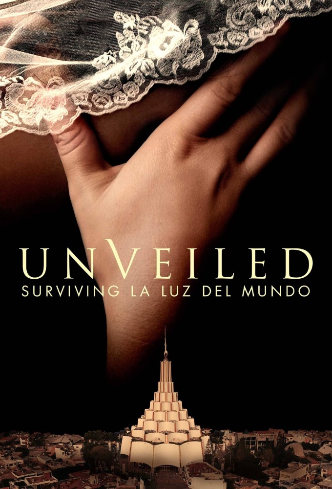 Poster de la serie Unveiled: Surviving La Luz Del Mundo