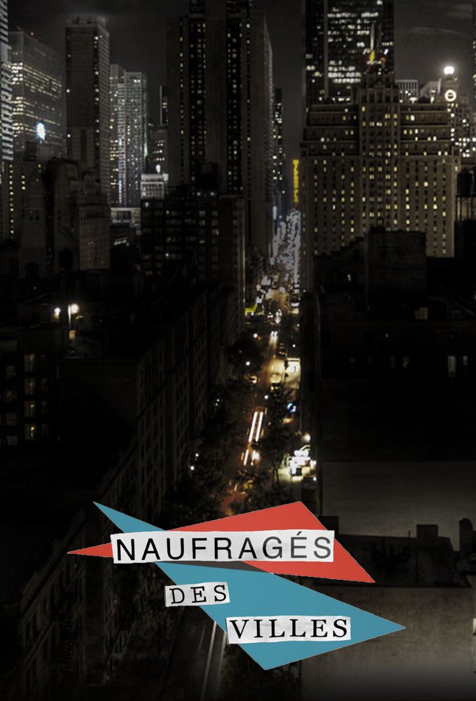 Poster de la serie Naufragés des villes