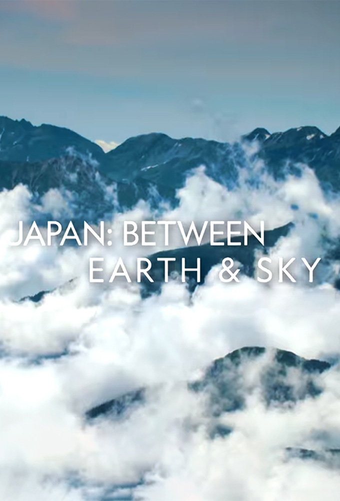 Poster de la serie Japan: Between Earth and Sky