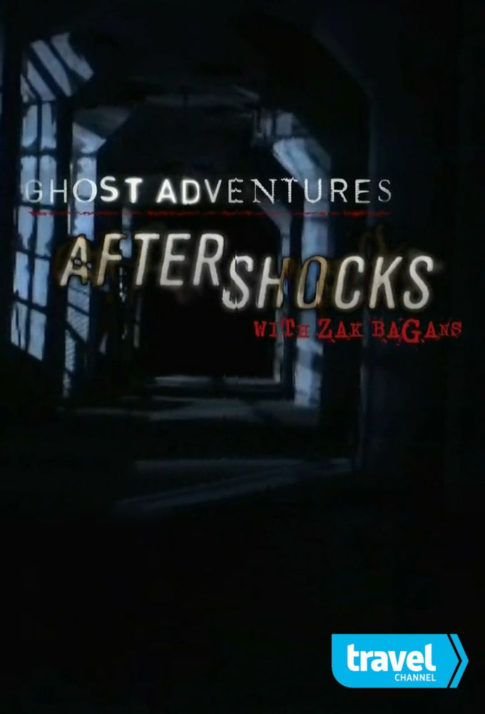 Poster de la serie Ghost Adventures: Aftershocks