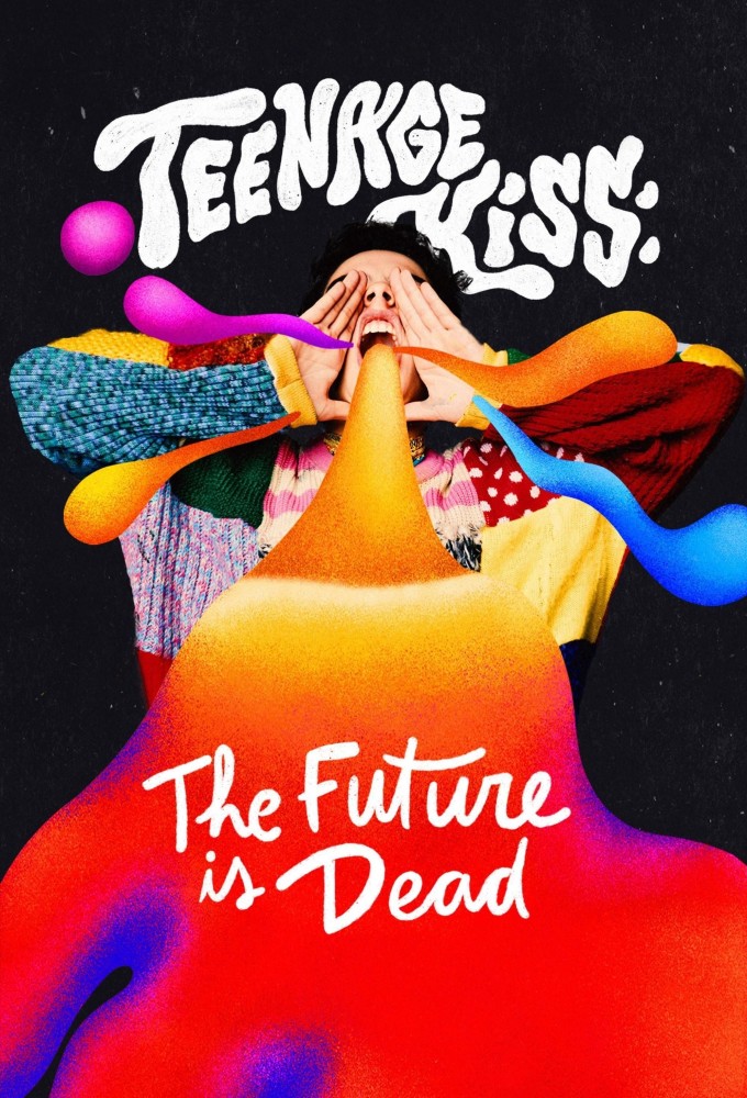 Poster de la serie El Beso Adolescente - El Futuro Está Muerto