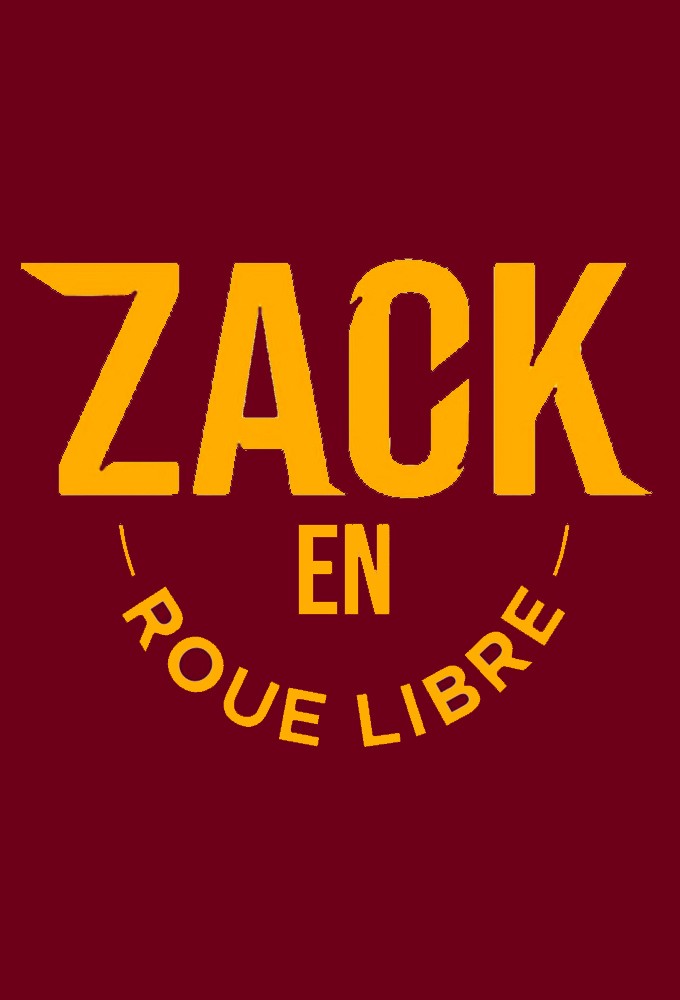 Poster de la serie Zack en Roue Libre