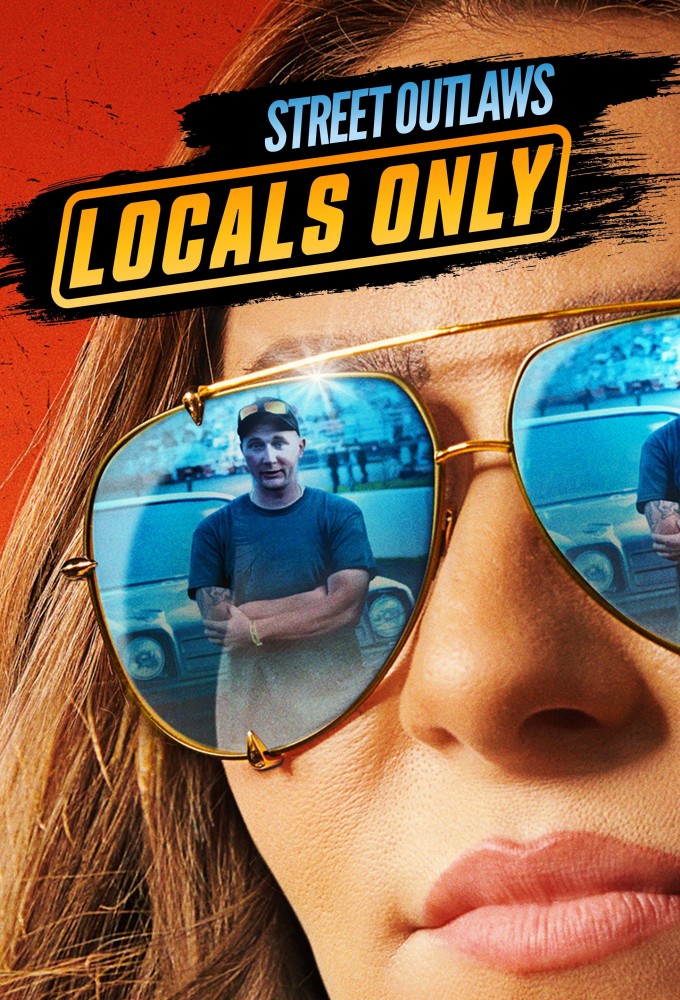 Poster de la serie Street Outlaws: Locals Only