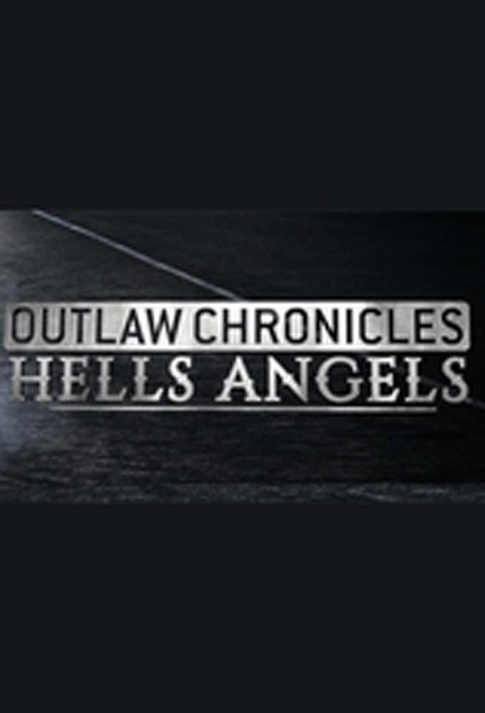 Poster de la serie Outlaw Chronicles: Hells Angels