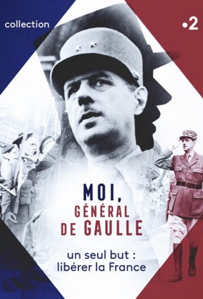 Poster de la serie Moi, Général de Gaulle