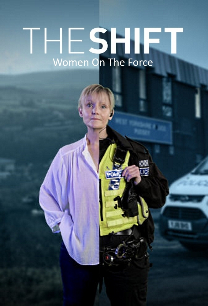 Poster de la serie The Shift: Women On The Force