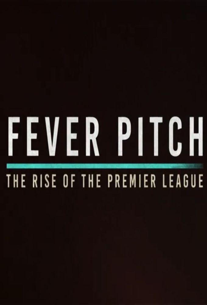 Poster de la serie Premier League, l'avènement du foot anglais