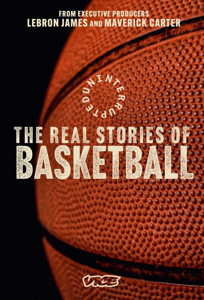 Poster de la serie Uninterrupted: The Real Stories of Basketball