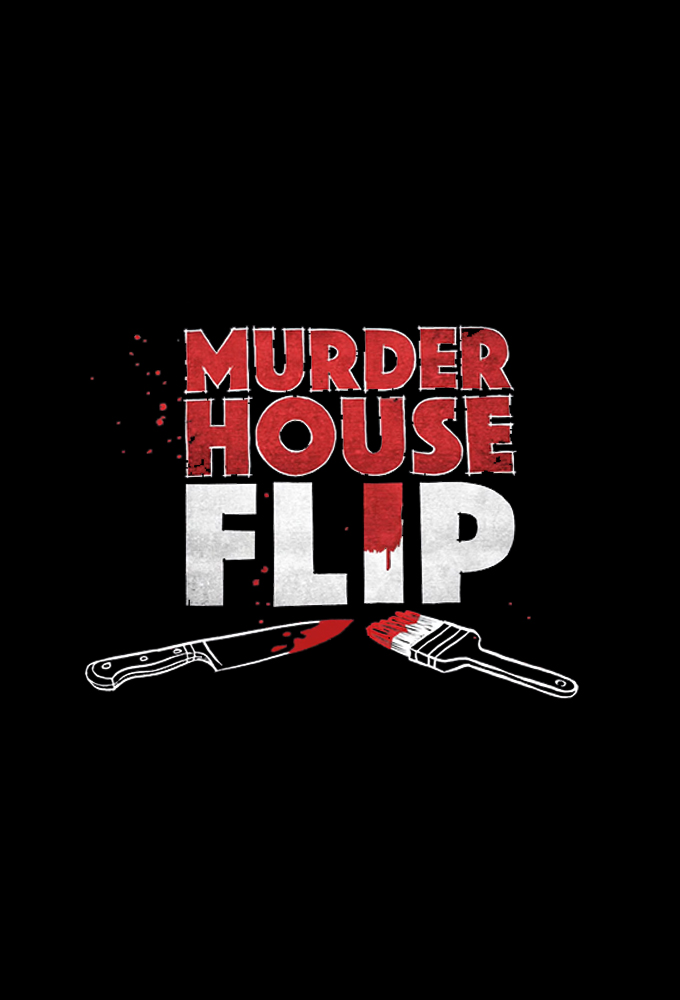 Poster de la serie Murder House Flip