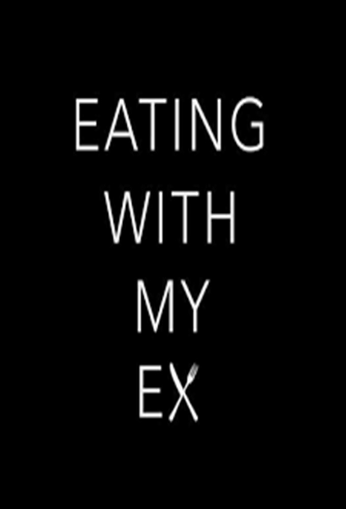 Poster de la serie Eating With My Ex